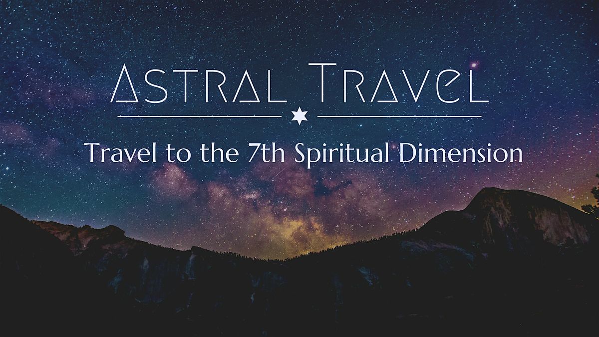 Astral Travel Meditation
