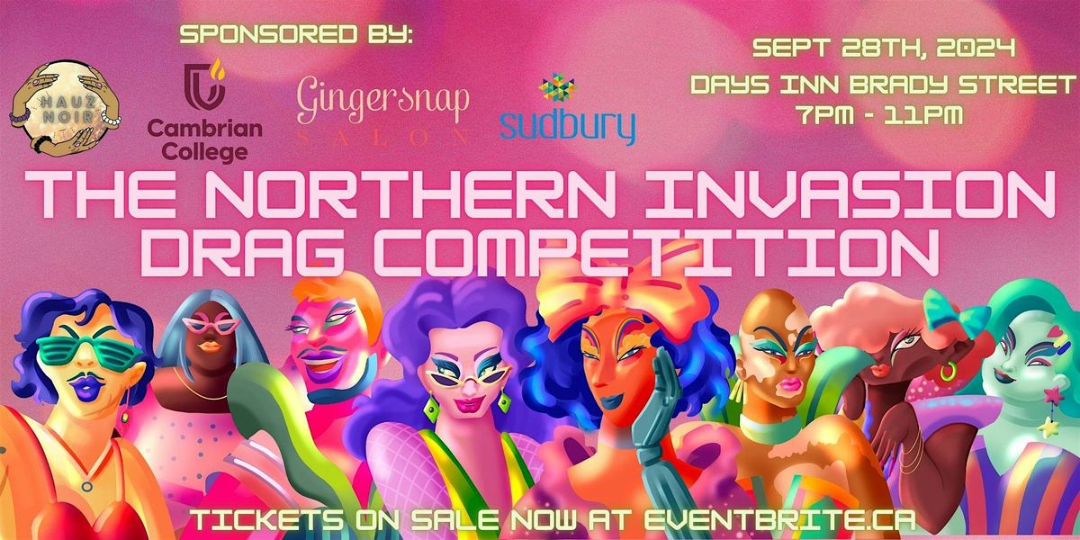 Northern Invasion: Drag Competition