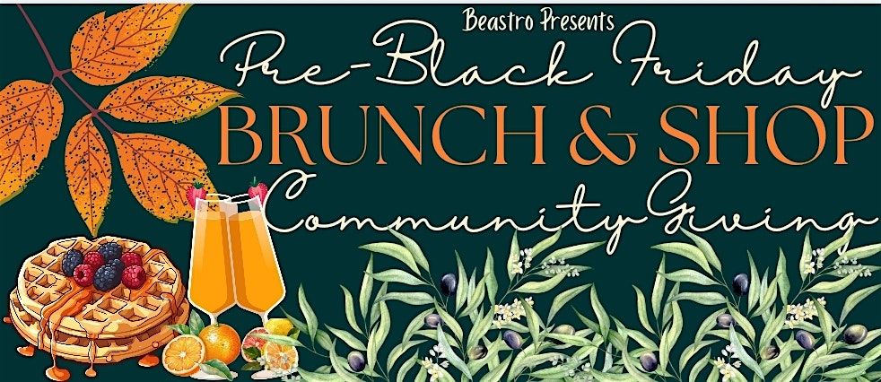 Pre-Black Friday Brunch & Shop Community Giving