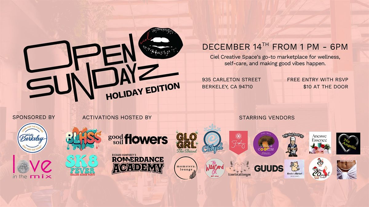 Open Sundayz: Holiday Edition @ Ciel Creative Space