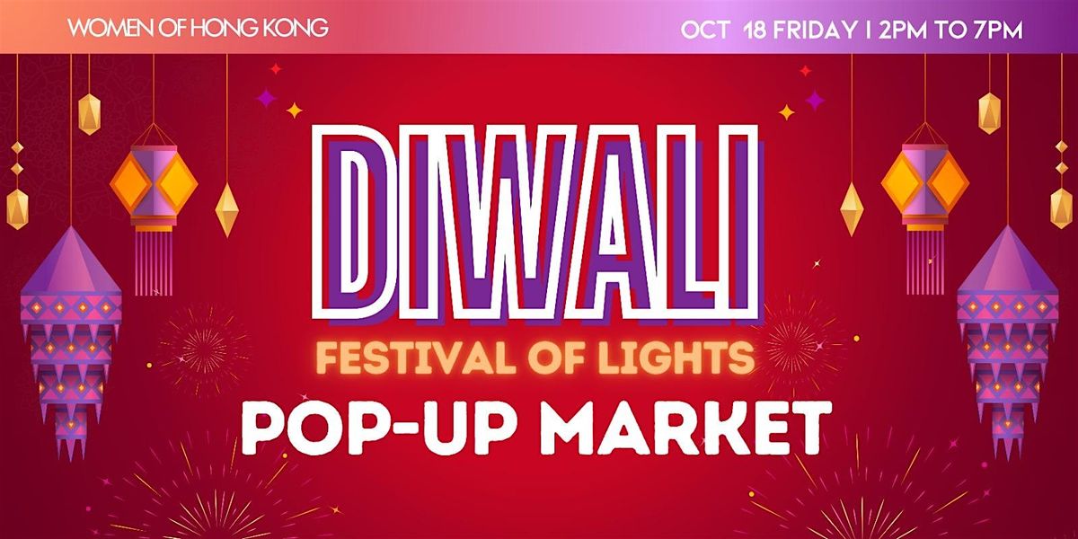 Diwali: Festival of Lights Pop-Up Market