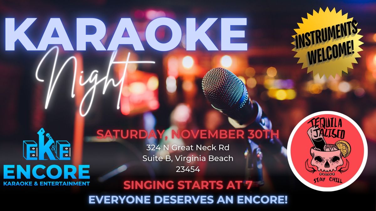 KARAOKE NIGHT AT TEQUILA JALISCO!!!