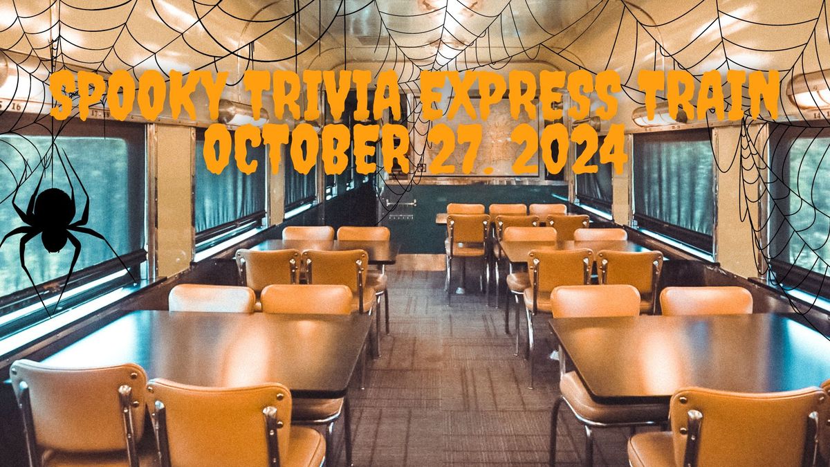  Spooky Trivia Express Train