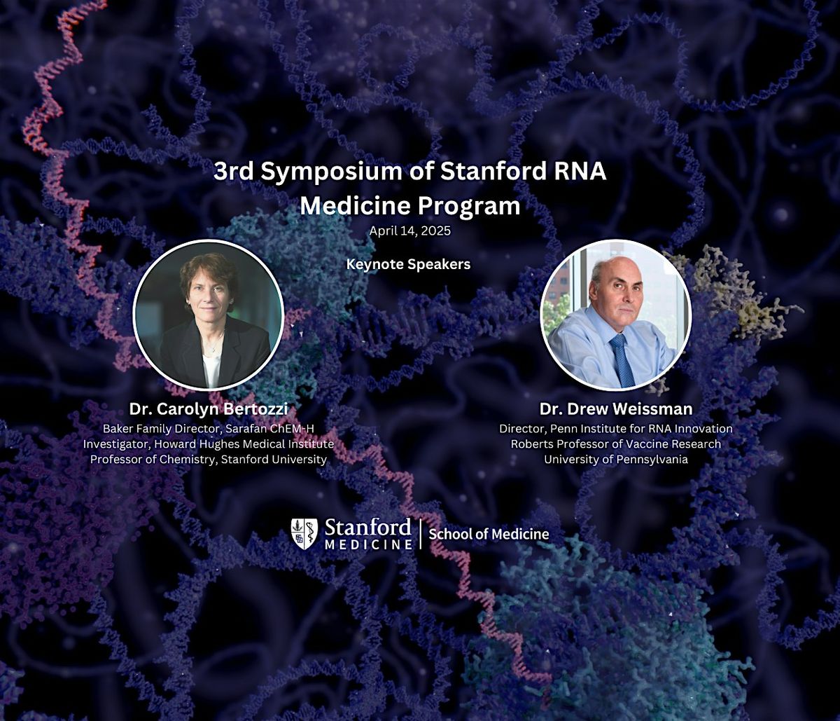 3rd Symposium of Stanford RNA Medicine Program