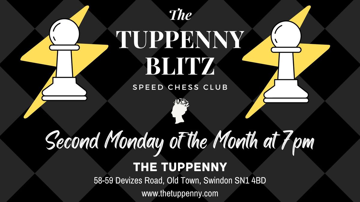 The Tuppenny Blitz Speed Chess Club