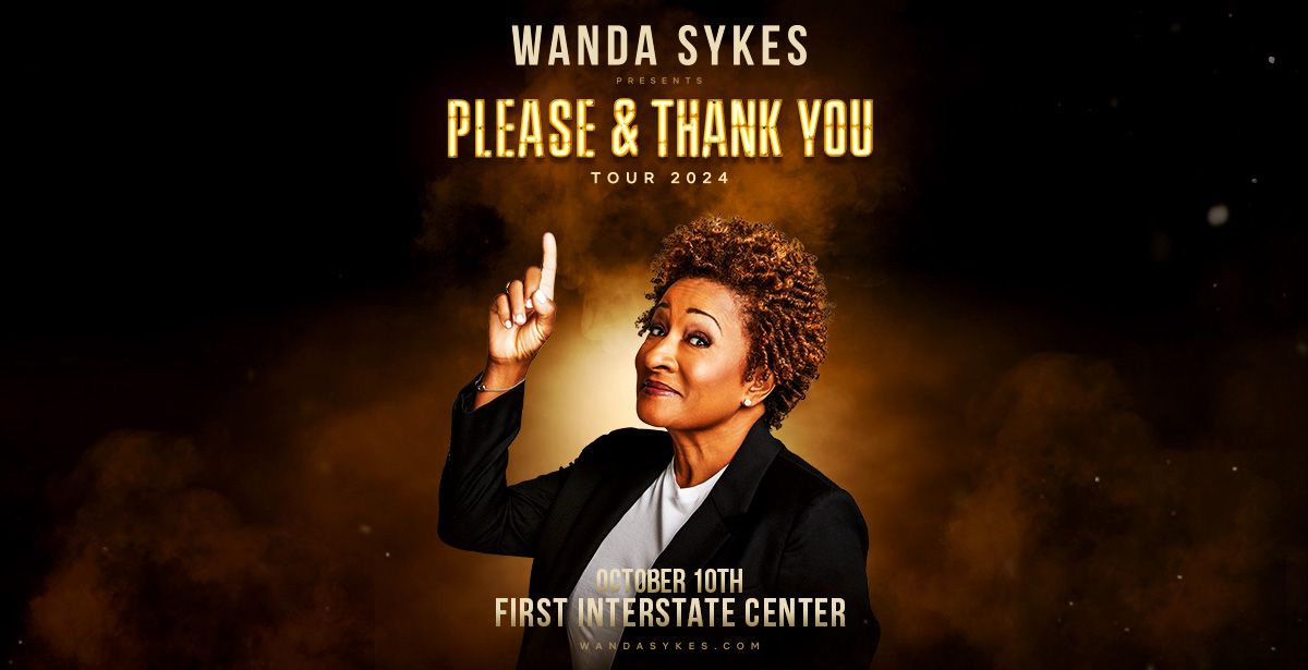 Wanda Sykes: Please & Thank You Tour with Special Guest Keith Robinson!