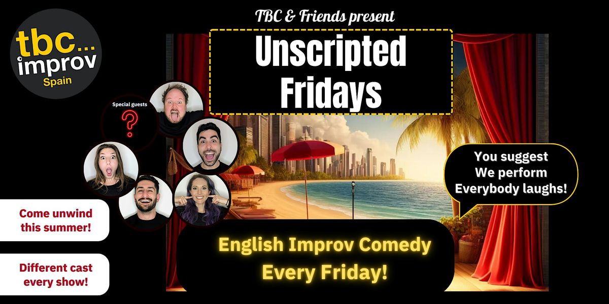 Unscripted Fridays | TBC & Friends Improv Comedy