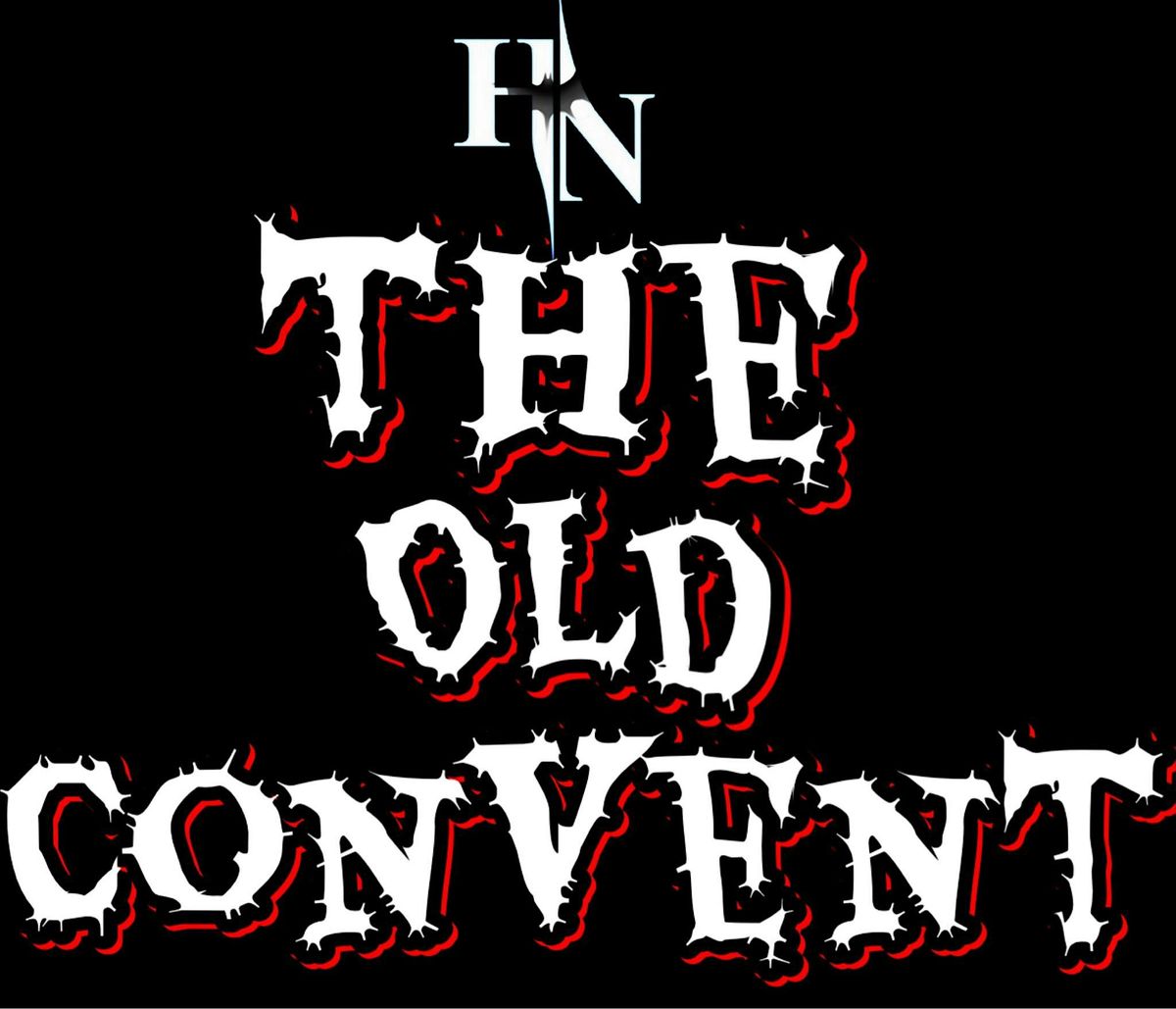 The Old Convent Ghost Hunts Andover Hampshire with Haunting Nights