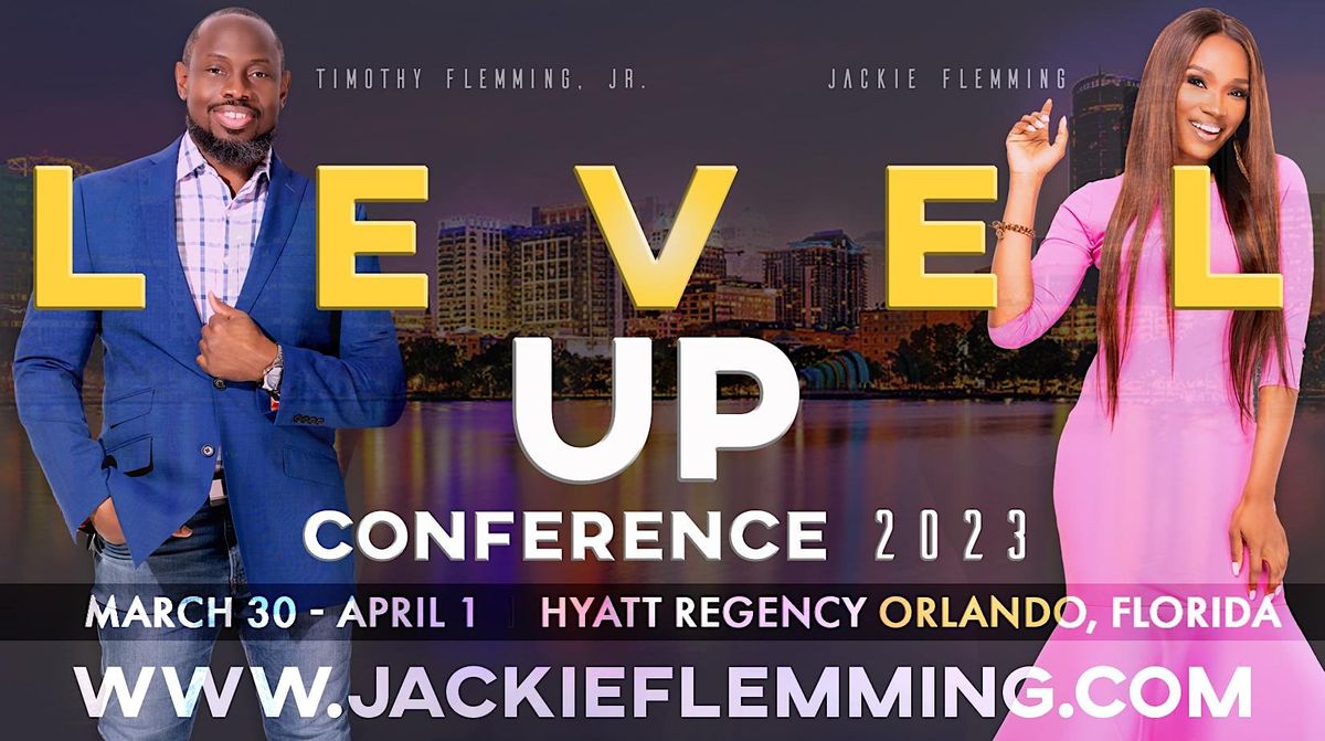 Level Up Conference 2023, Hyatt Regency Orlando, 30 March to 1 April