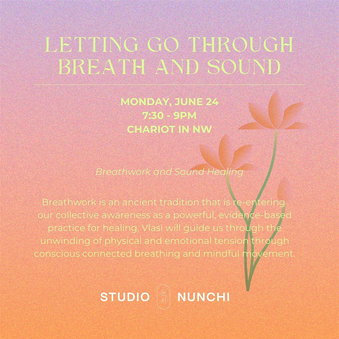 LETTING GO THROUGH BREATH & SOUND