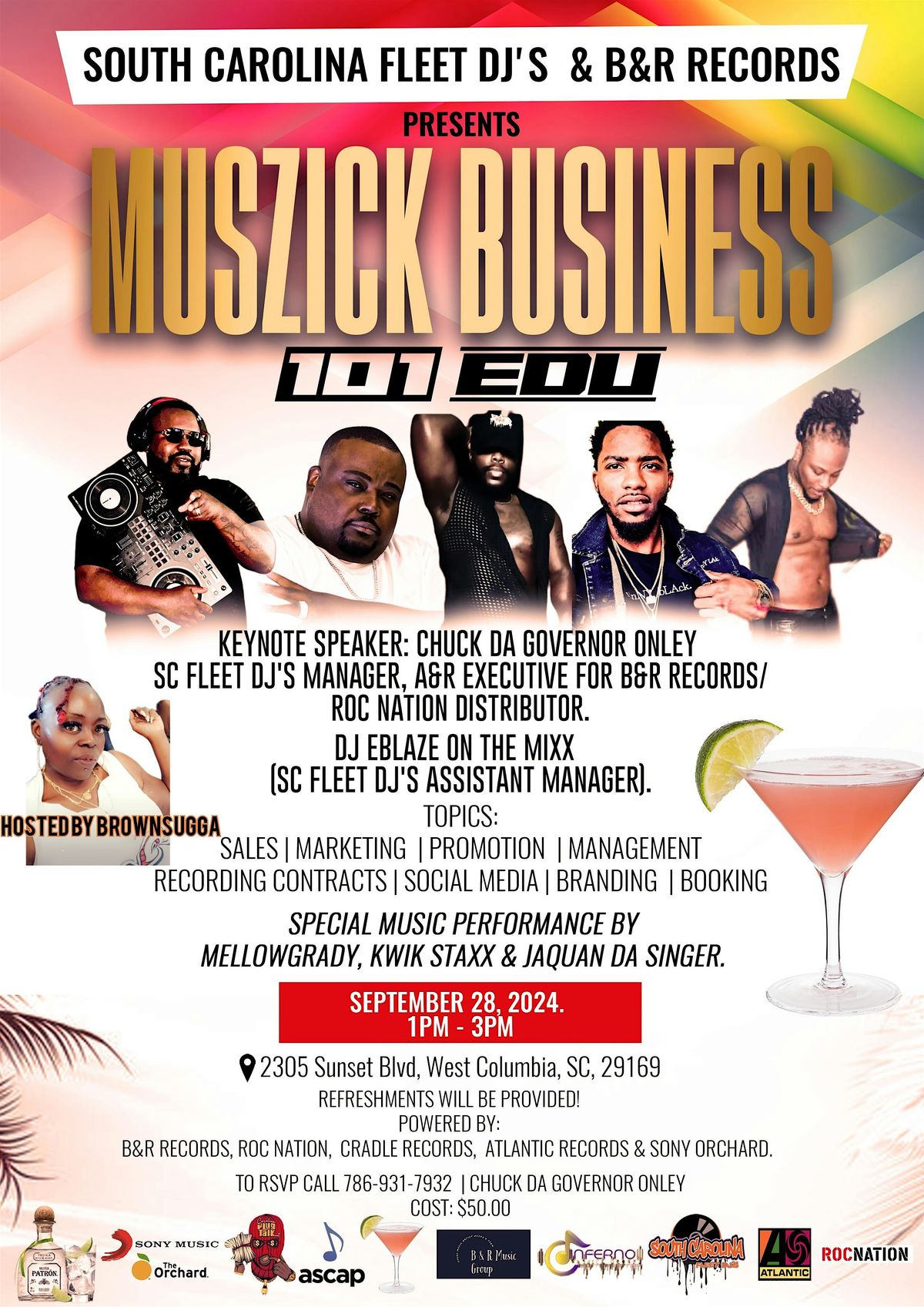 SC FLEET DJ'S.  ROC NATION.  B&R RECORDS  PRESENTS MUSZICK BUSINESS 101 EDU