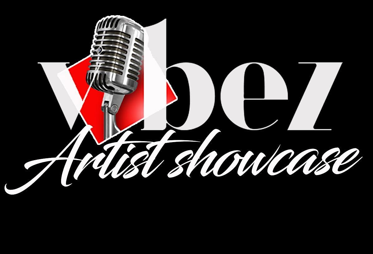 Vibez Artist Showcase Live
