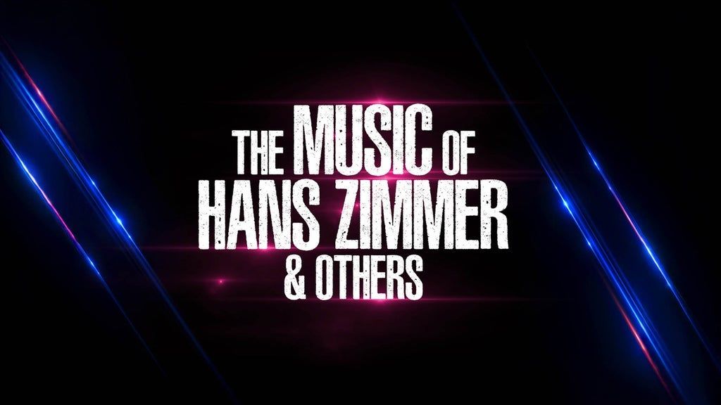 The Music of Hans Zimmer & Others \u2013 A Celebration of Film Music