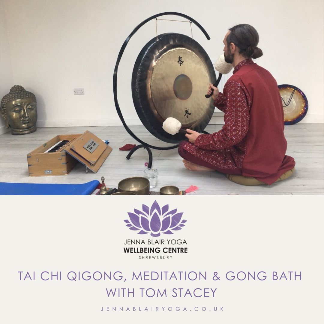 Tai Chi Qigong, Meditation & Gong Bath with Tom Stacey 