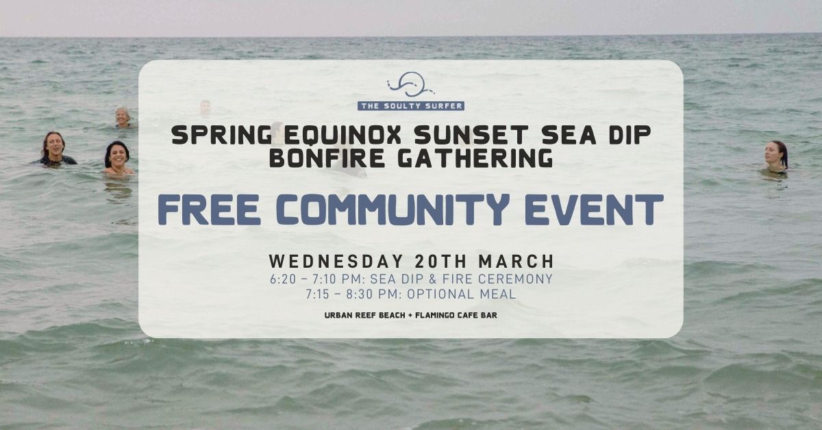 SPRING EQUINOX SUNSET SEA DIP + BONFIRE GATHERING | FREE SEASONAL COMMUNITY EVENT