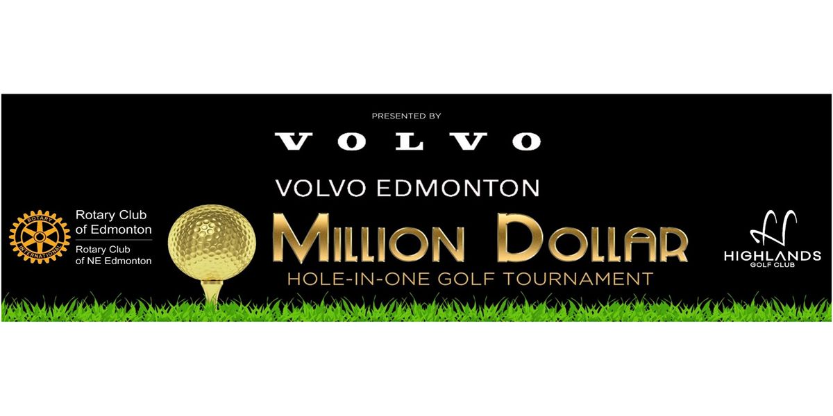 Rotary Club of Edmonton 2023 Million Dollar HoleinOne Golf