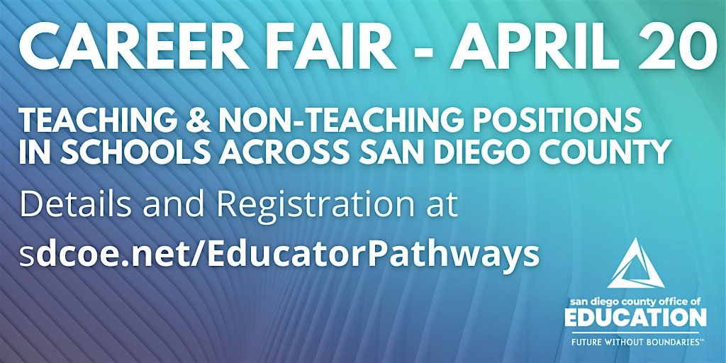 SDCOE Careers in Education Job fair (teaching and non-teaching positions)