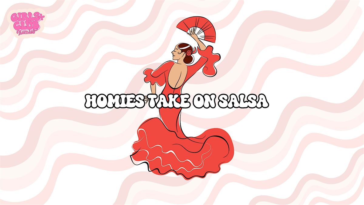 Homies take on Salsa!