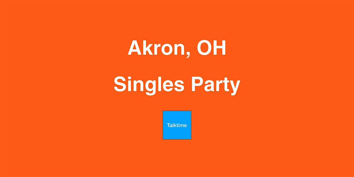 Singles Party - Akron