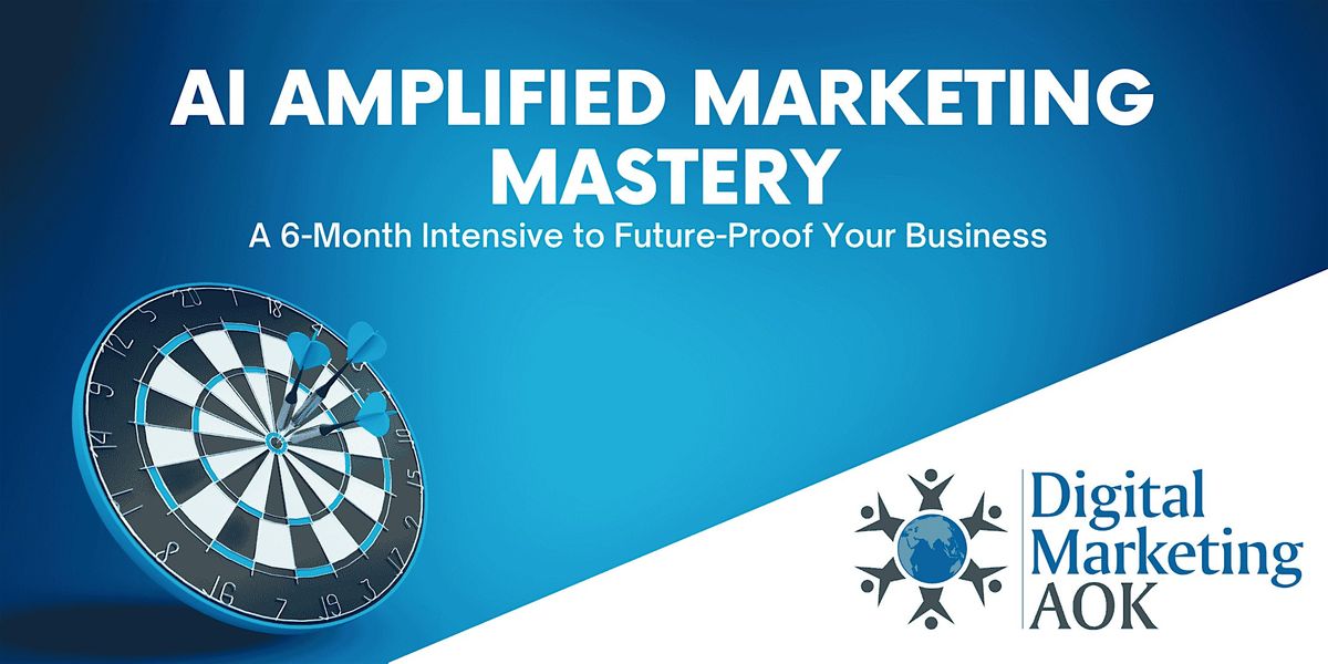 AI Amplified Marketing Mastery