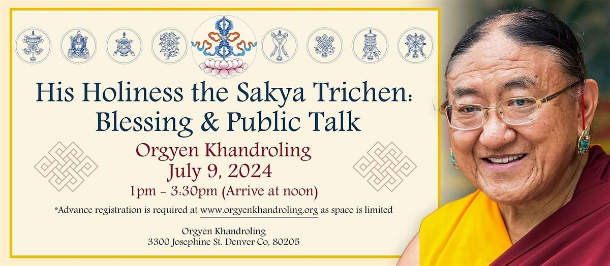 His Holiness Sakya Trichen blessing and public talk