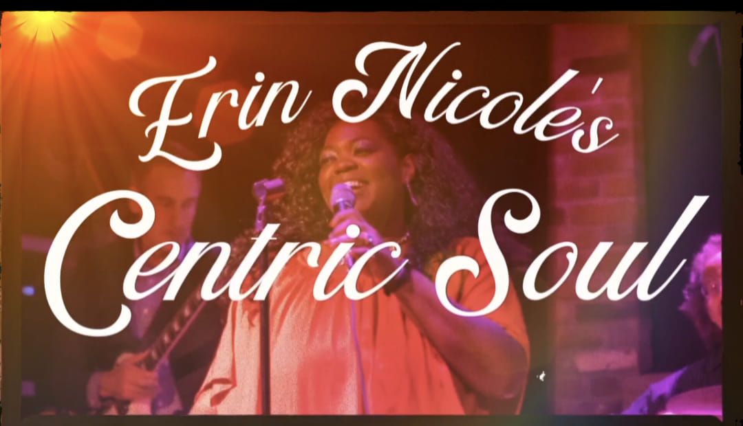 Erin Nicole's Centric Soul Live at The Massillon Amphitheatre 