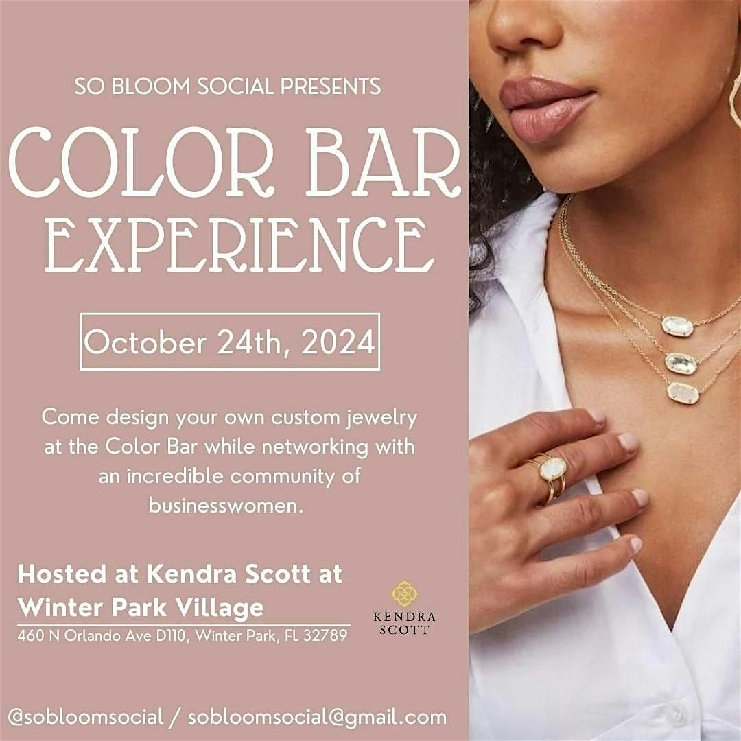 So Bloom Social presents Color & Connect: A Day at Kendra Scott's Color Bar