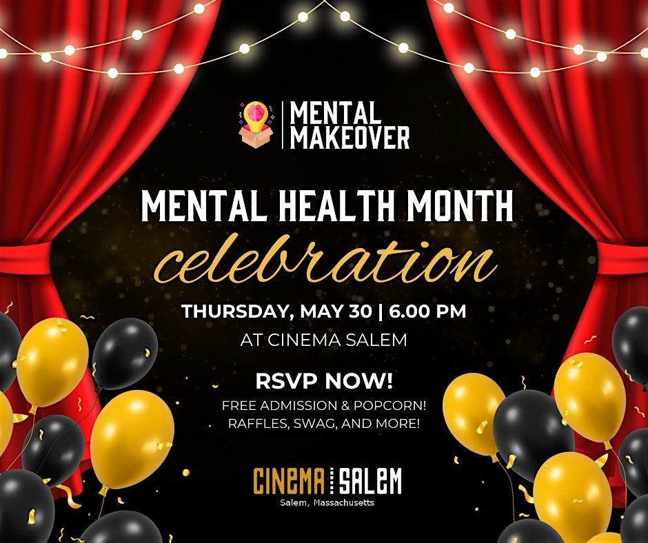Mental Health Month Celebration!