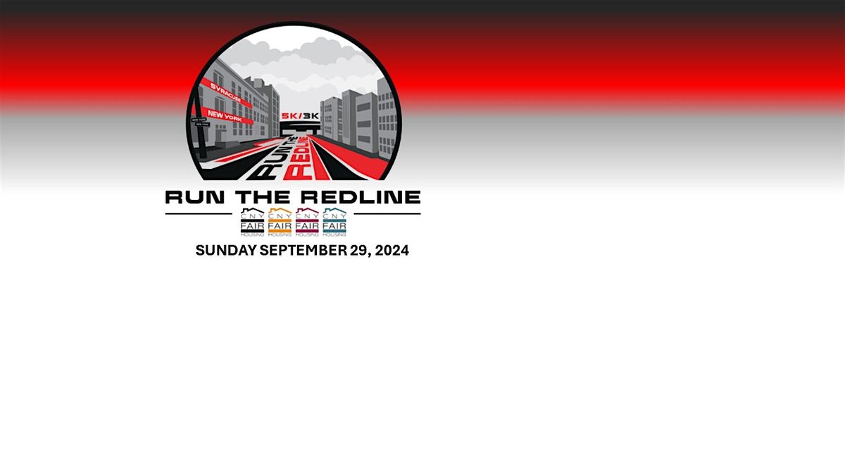 RUN the REDLINE - 5K Run\/3K Stroll\/Roll