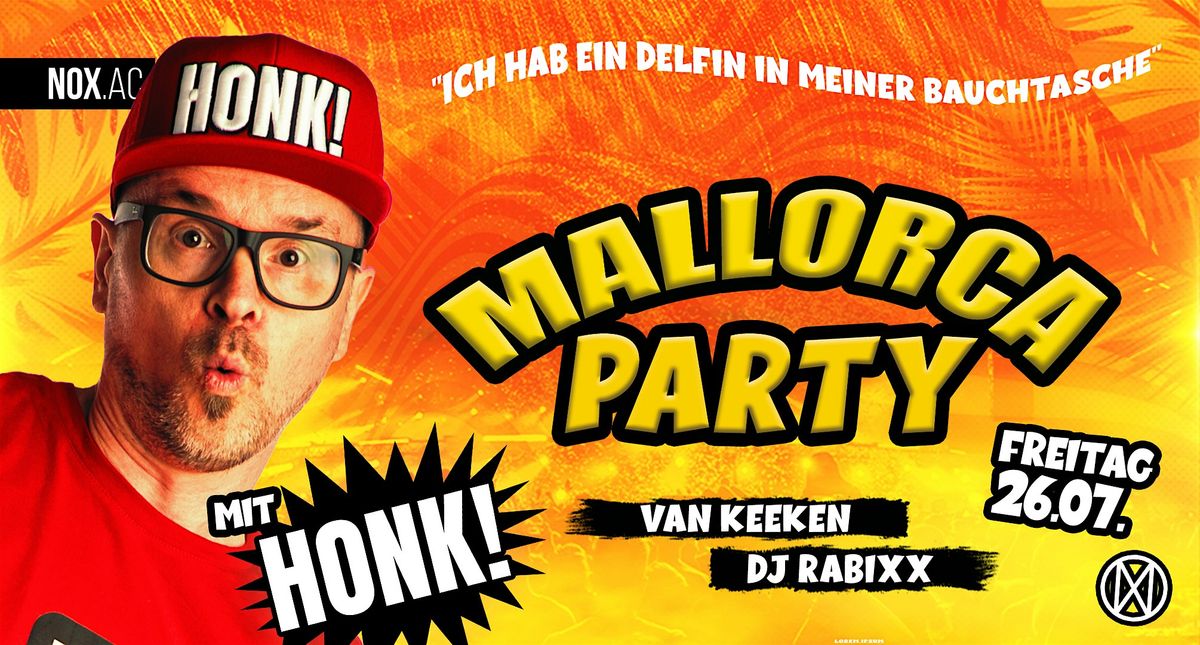 MALLORCA PARTY im NOX | Mit HONK!