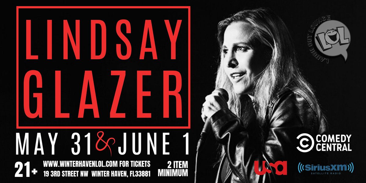 Lindsay Glazer from Comedy Central! (Friday  8pm)