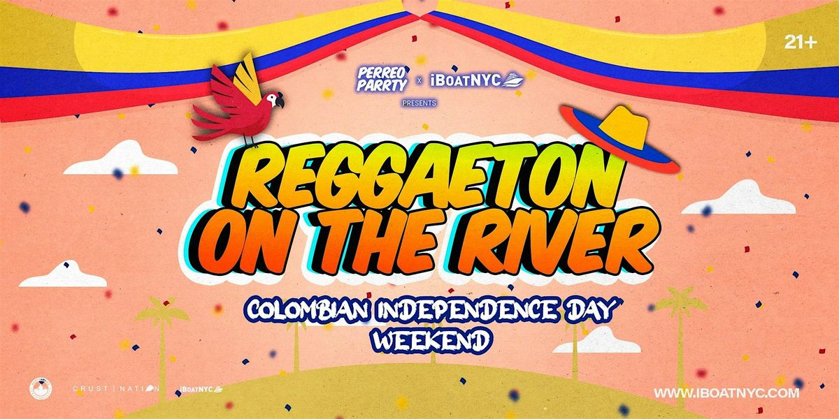 REGGAETON on the RIVER - Colombian Independence Day Yacht Cruise