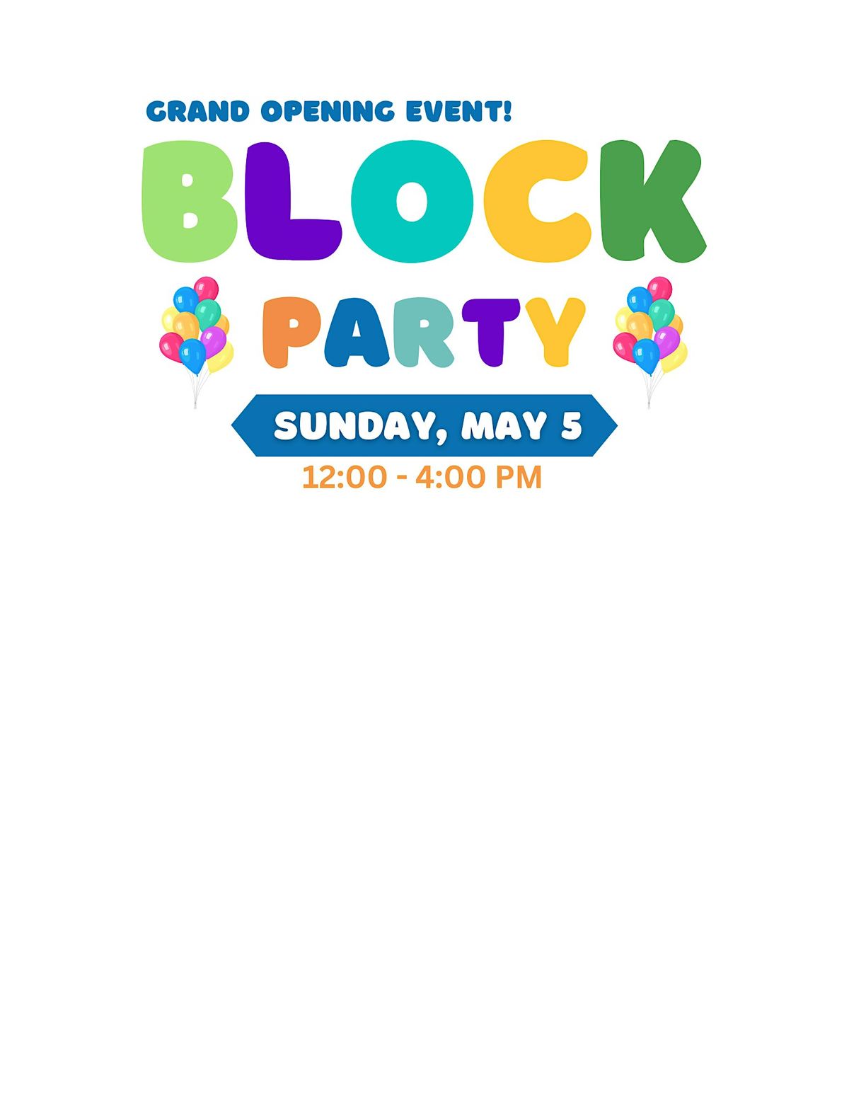 Block Party - Grand Opening Event!