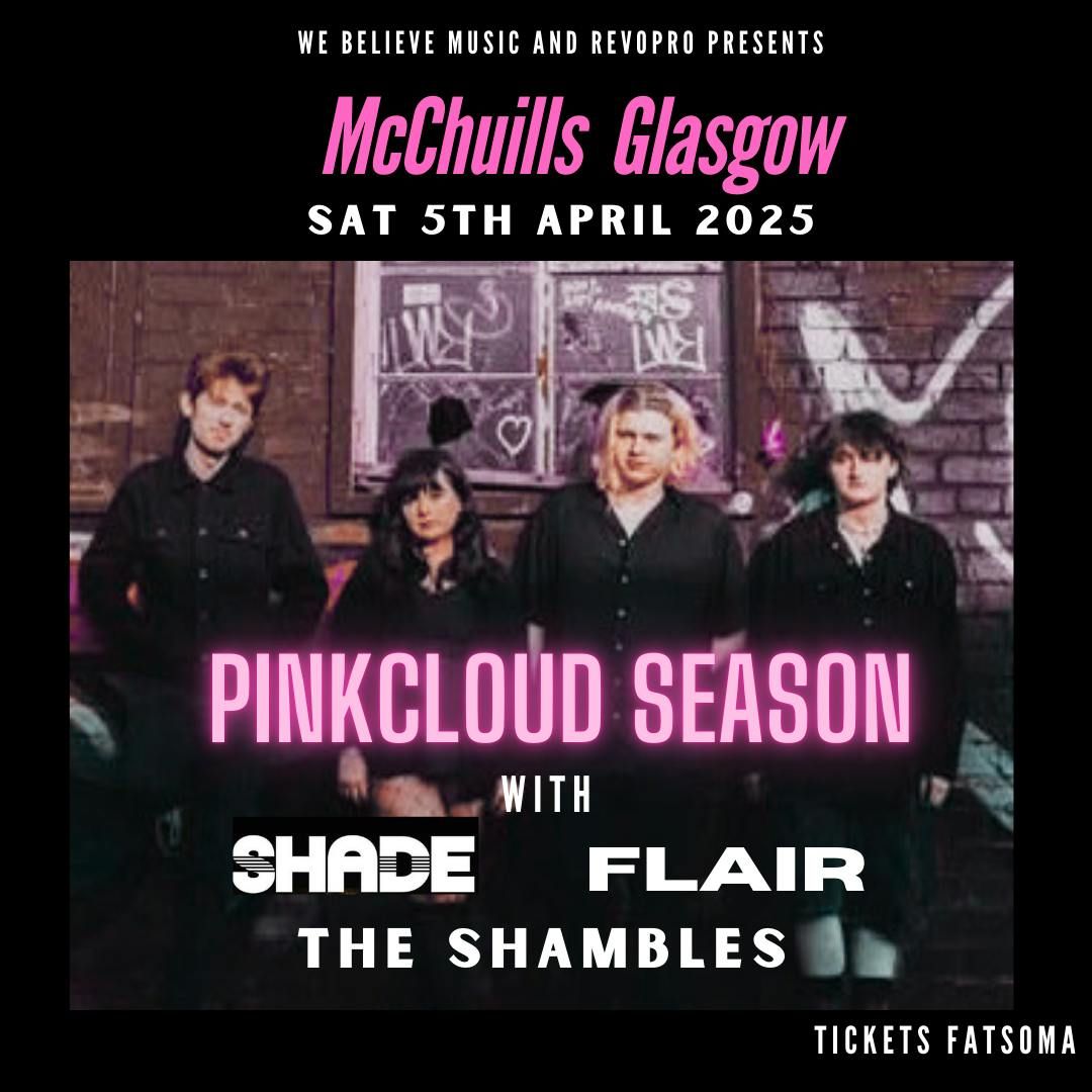 PINKCLOUD SEASON AT MCCHUILLS