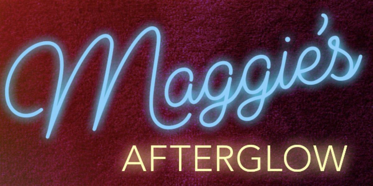 Maggie's Afterglow: Colleen Raye with Rick Carlson