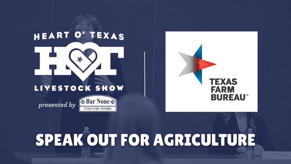 Heart O' Texas Contest- Texas Farm Bureau Speak Out For Agriculture