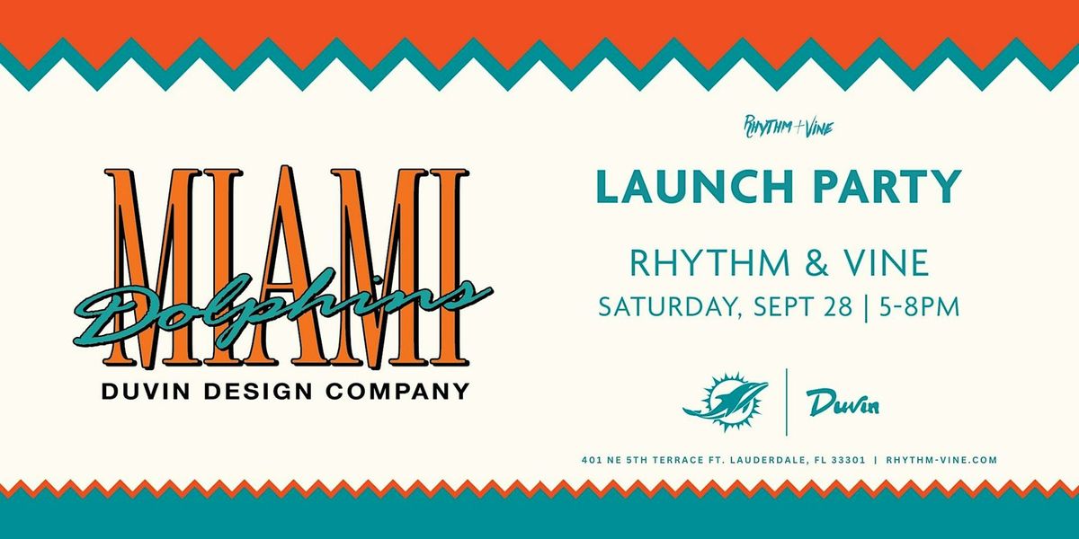 Duvin x Dolphins Launch Party | Rhythm & Vine