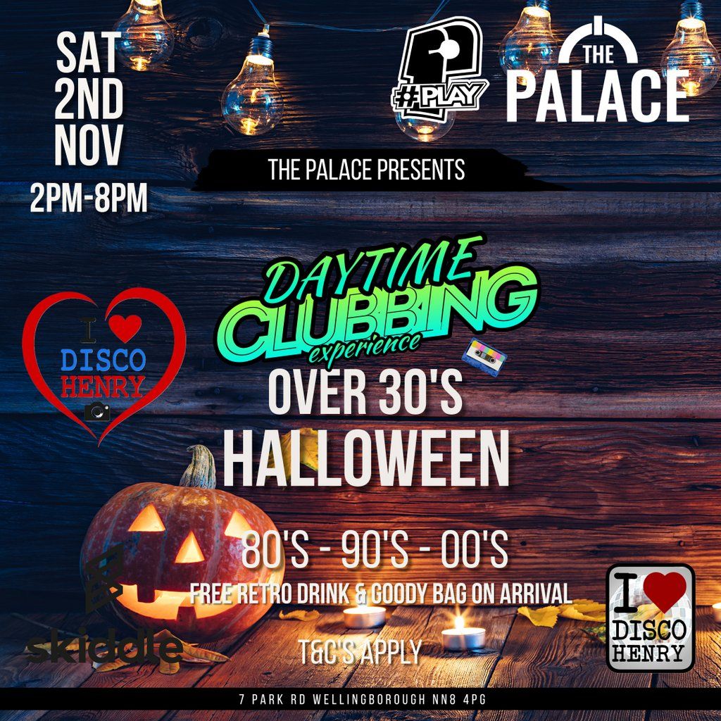 Halloween Over 30's Daytime Clubbing Experience