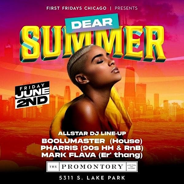 First Fridays Chicago presents - Dear Summer