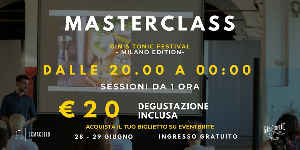 Gin & Tonic Festival 2024 | Masterclass |  Aria Ex Macello - Milano