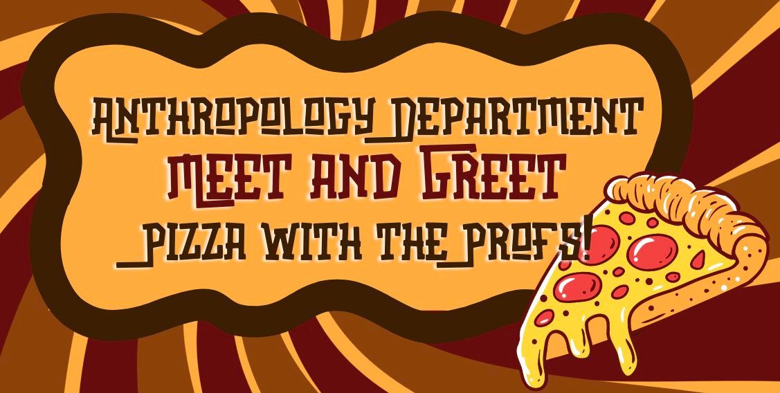 Pizza with the Profs - Meet and Greet 