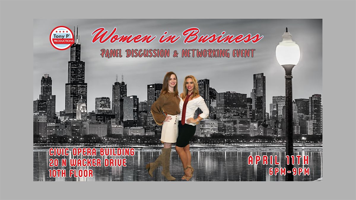Women in Business Panel Discussion & Networking Event: Thursday April 11th