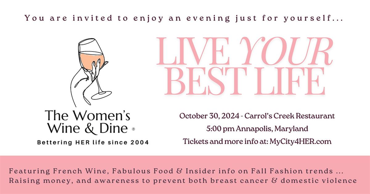 The Women's Wine & Dine Annapolis - Live your Best Life!