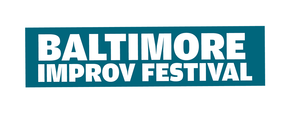 Baltimore Improv Festival Submission