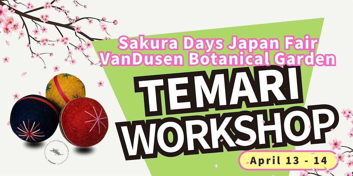 VanDusen  Temari Workshop - Basic Temari