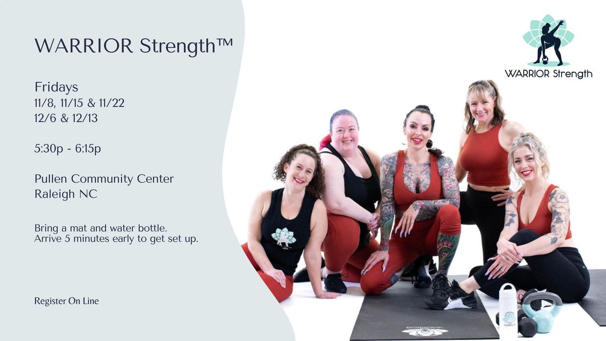 WARRIOR Strength\u2122 || November & December Drop In Classes