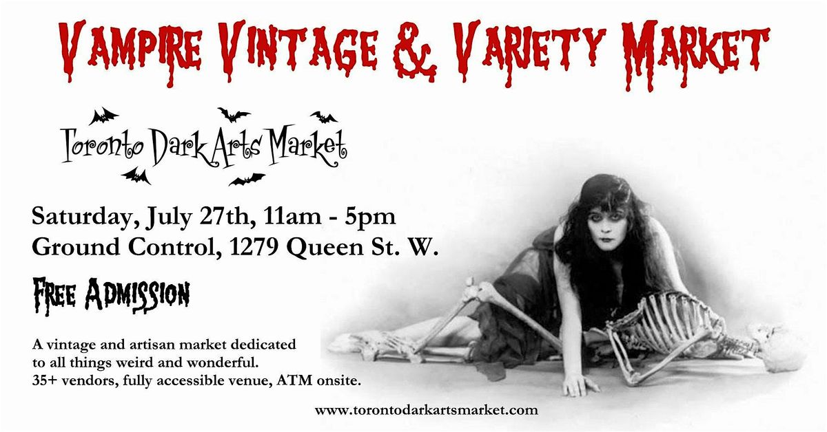 Toronto Dark Arts Market - Vampire Vintage & Variety Market