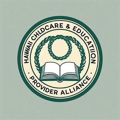 Hawaii Childcare & Education Provider Alliance