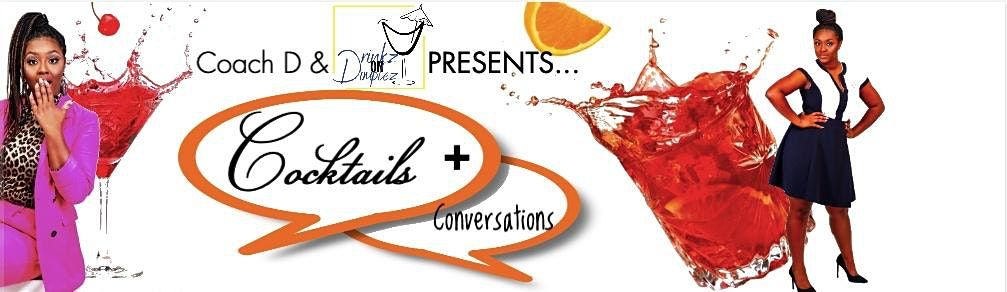 Cocktails & Conversations