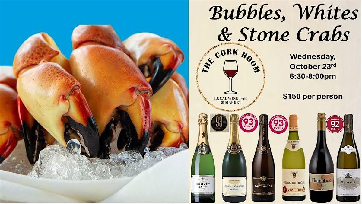 Bubbles and Stone Crab Dinner at The Cork Room